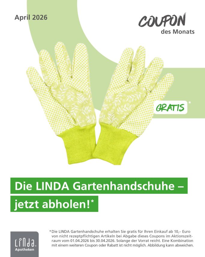 Aufnahme von gelb-grünen Gartenhandschuhen. Text: „Coupon des Monats“ und „Die LINDA Gartenhandschuhe – jetzt abholen!“