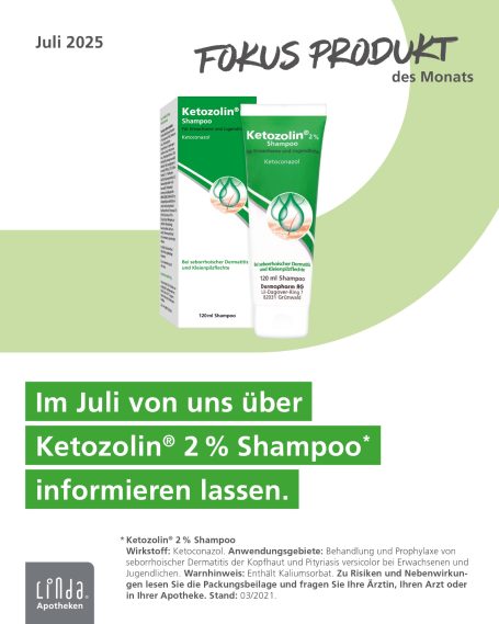 Information über Ketozolin® 2 % Shampoo, Juli 2023, im Fokus.